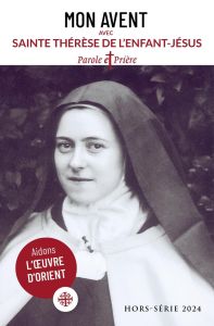 Mon Avent avec Sainte Thérèse de l'enfant Jésus - Collectif