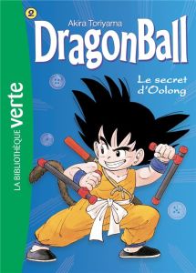 Dragon Ball Tome 2 : Le secret d'Oolong - Toriyama Akira - Martin Paul