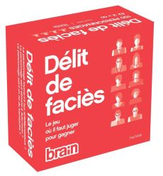 JEU BRAIN - DELIT DE FACIES - LE JEU OU IL FAUT JUGER POUR GAGNER - COLLECTIF D'AUTEURS