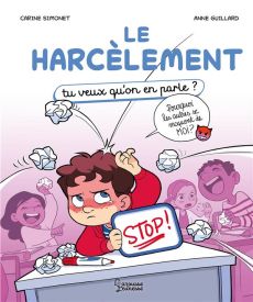 Le harcèlement - Simonet Carine - Guillard Anne