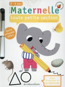 Mes fiches effaçables Maternelle toute petite section 3-4 ans - Gravier-Badreddine Delphine - Billet Marion