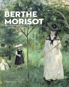 Berthe Morisot - Rey Jean-Dominique - Patry Sylvie