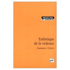 Esthétique de la violence - Tzitzis Stamatios