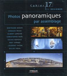 Photos panoramiques par assemblage - BODIN/FRICH/LEMOINE