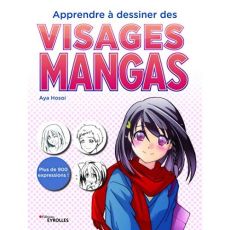 Apprendre à dessiner des visages mangas - Hosoi Aya - Dinghem Audrey