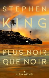 Plus noir que noir - King Stephen - Esch Jean