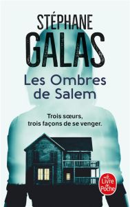 Les Ombres de Salem - Galas Stéphane