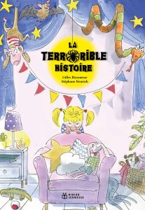 La terrorible histoire - Bizouerne Gilles - Henrich Stéphane