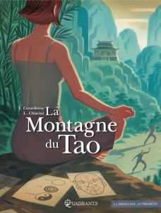 La montagne du Tao - Coeurderoy Radomski Yohan - Chiavini Lorenzo