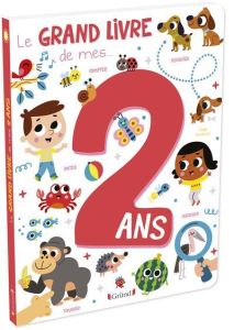 Le Grand Livre de mes 2 ans - Tiago Americo