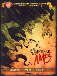 Le cimetière des âmes Tome 1 - Corbeyran Eric - Manna Francesco - Gaultier Marie-