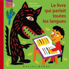 Le livre qui parlait toutes les langues. Avec 1 CD audio - Serres Alain - Sochard Fred - Allemand Nicolas