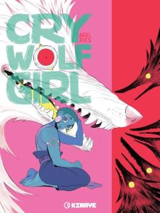 Cry Wolf Girl - Ries Ariel Slamet - Galand Romain