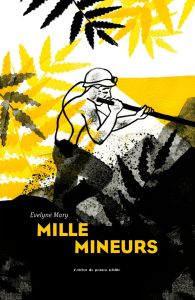 Mille mineurs - Mary Evelyne