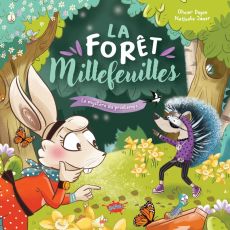 La forêt Millefeuilles. Tome 1, Le mystère du printemps - Dupin Olivier - Janer Nathalie