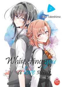 Whispering You a Love Song Tome 2 - Takeshima Eku - Guirado Karen - Leyssène Jean-Fran