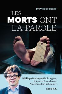 Les morts ont la parole - Boxho Philippe