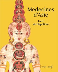 Médecines d'Asie. L'art de l'équilibre - Samuel Aurélie - François Alban - Zéphir Thierry -