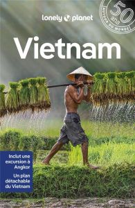 Vietnam. 15e édition. Avec 1 Plan détachable - Atkinson Brett - Lockhart Katie - Pham James - Ray