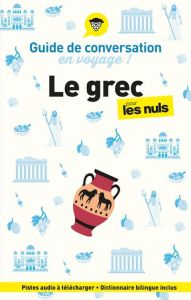 Le grec pour les nuls en voyage ! Guide de conversation, Edition 2024 - Alexandridis Hélène