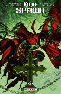 King Spawn Tome 2 - Lewis - McFarlane - Nachlik - Fernandez