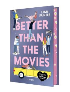 Better than the movies. Edition collector - Painter Lynn - Le Chapelain Charlotte