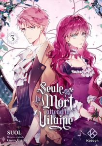 Seule la mort attend la Vilaine Tome 3 - GWON/SUOL