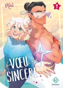 Mon voeu le plus sincère Tome 1 - Kiri