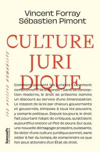 Culture juridique - Forray Vincent - Pimont Sébastien