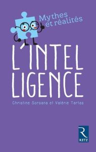 L'intelligence - Sorsana Christine - Tartas Valérie