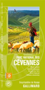 Parc national des Cévennes. Mont Lozère, Grands Causses, Gorges du Tarn, mont Aigoual, Vallées céven - COLLECTIF