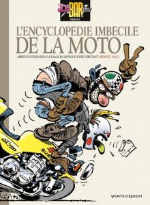 Joe Bar Team présente : L'encyclopédie imbécile de la moto - Bidault - Bar 2