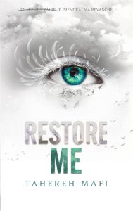 Shatter Me Tome 1 : Restore me. Edition collector - Mafi Tahereh - Mothe Philippe