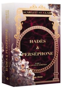 Hadès & Perséphone Tome 1 : A Touch of Darkness collector - St. Clair Scarlett - Bligh Robyn Stella