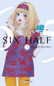 Six Half Tome 3 - Iketani Ricaco