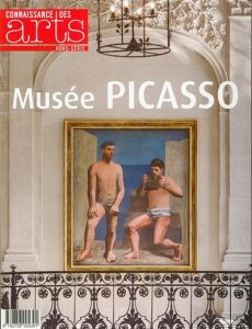 Connaissance des Arts Hors-série N° 629 : Musée Picasso - Boyer Guy