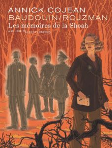 Les mémoires de la Shoah - Rojzman Théa - Baudouin Tamia - Cojean Annick