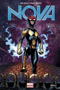 Nova (comics) Tome 2 : Le rookie - Wells Zeb - Medina Paco - Barberi Carlo - López Da