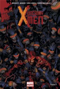 Uncanny X-Men Tome 5 : Le mutant Oméga - Bendis Brian Michael - Anka Kris - Bachalo Christo