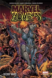 Marvel Zombies : Secret wars - Gillen Kieron - Robinson James - Spurrier Simon -