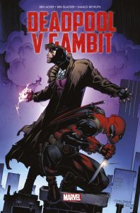 Deadpool Vs Gambit - Blacker Ben - Beyruth Danilo - Acker Ben