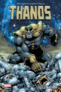 Thanos Le Samaritain - Starlin Jim - Giffen Keith - Lim Ron - Coulomb Gen