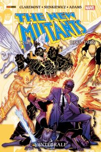 The New Mutants - Intégrale : 1985-1986 - Claremont Chris - Adam Arthur - Wilshire Mary - Le