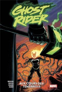 Ghost Rider : Aux coeurs des ténèbres II - Brisson - Frigeri - Boschi - Kuder