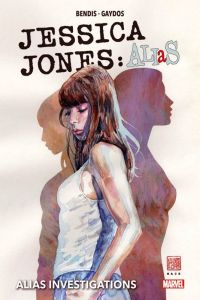 Jessica Jones : Alias Tome 1 - Bendis Brian Michael - Gaydos Michael - Duclos Nic