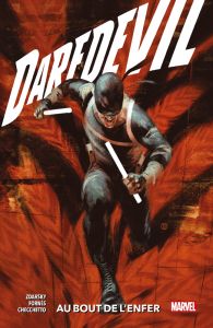 Daredevil Tome 4 : Au bout de l'Enfer - Zdarsky Chip - Checchetto Marco - Fornés Jorge