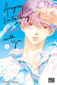 Anyway, I'm falling in love with you Tome 1 - Mitsui Haruka - Kanehisa Hana