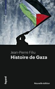 Histoire de Gaza - Filiu Jean-Pierre