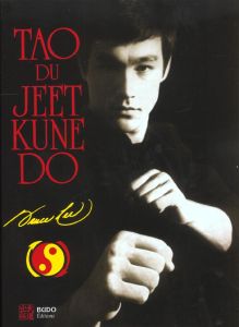 Tao du Jeet Kune Do - Lee Bruce