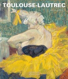 Toulouse-Lautrec - Roquebert Anne - Rudolf Geneviève